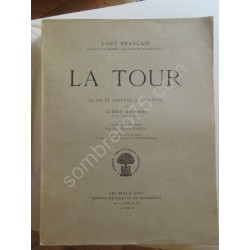 La Tour - la vie et...