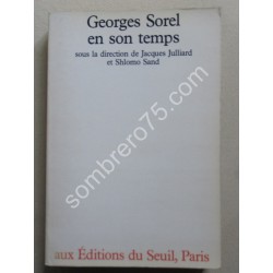 Georges Sorel en son Temps....