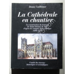 La Cathédrale en Chantier....