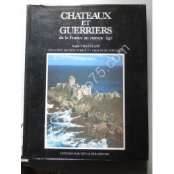Châteaux et Guerriers de la...