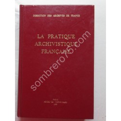 La Pratique Archivistique...