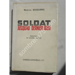 Soldat jusqu'au dernier...