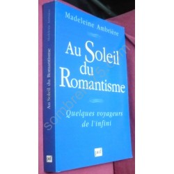 Au Soleil du Romantisme :...