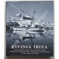 Eivissa Ibiza. Cent ans...