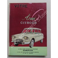 Votre Ami 6 Citroën. Guide...