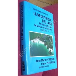 Le Néolithique des Lacs....