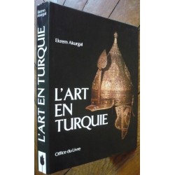 L'Art en Turquie. Akurgal