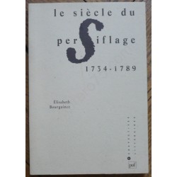 Le Siècle du Persiflage...