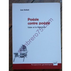 Poésie contre Poésie. Celan...