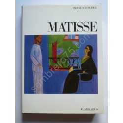 Matisse - Pierre Schneider....