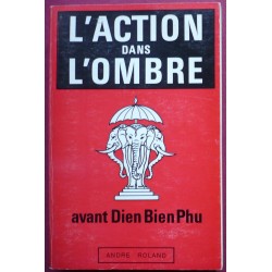 L'action dans l'ombre,...