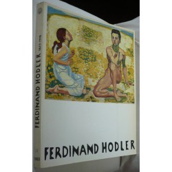 Ferdinand Hodler. 1853-1918...