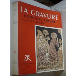 La Gravure - Les Procédés -...