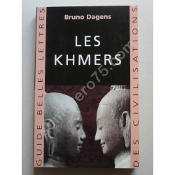 Les Khmers - Bruno DAGENS