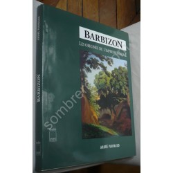 Barbizon - Les origines de...