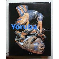 Yoruba Masques et Rituels...