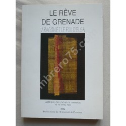 Le Rêve de Grenade - Aragon...