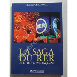 La Saga du R.E.R. et le...