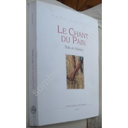 Le Chant du Pain. Tras os...