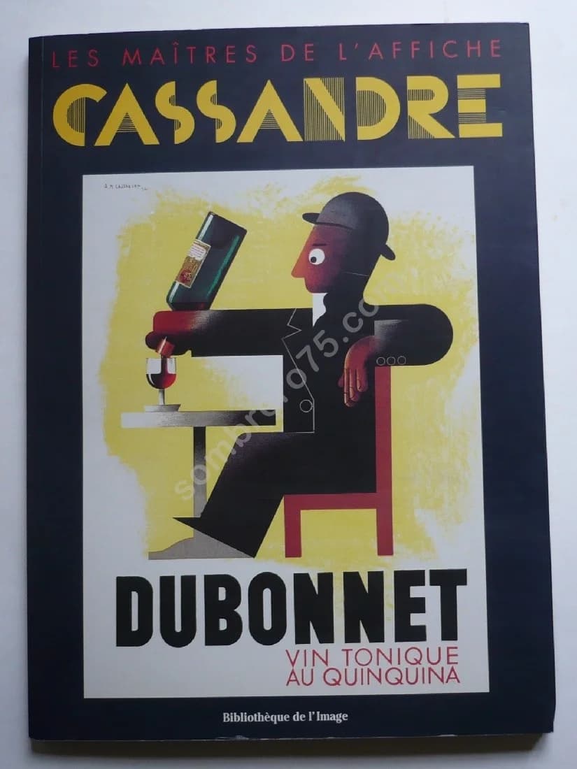 CASSANDRE - Les Maitres de l'Affiche