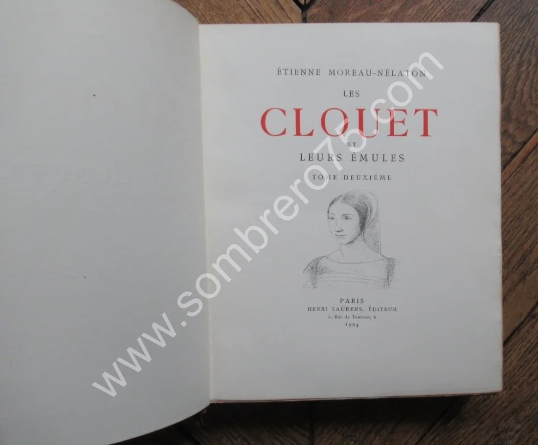 Les Clouet et leurs Emules. Etienne Moreau Nelaton. 1924. 3 Vol. 300 ex - Image 13