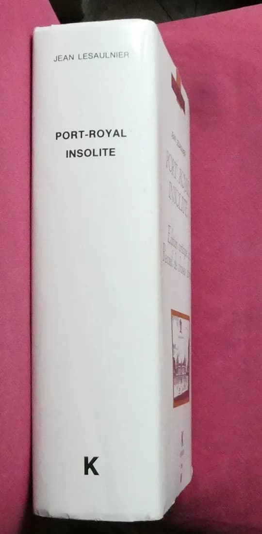 Port Royal Insolite. Edition Critique du Recueil de Choses Diverses - Image 2