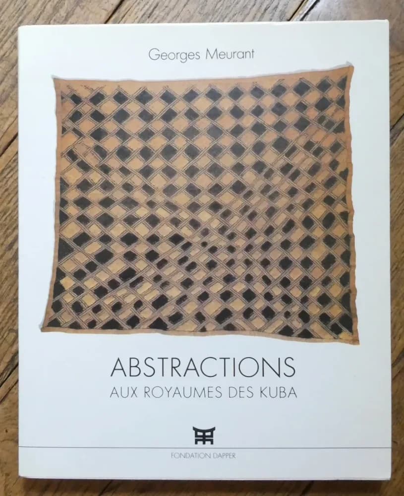 Abstractions aux Royaumes des Kuba. G MEURANT