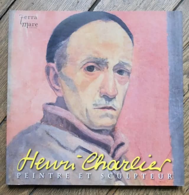 Couverture de Henri CHARLIER Peintre et Sculpteur 1883-1975. Dom Henri