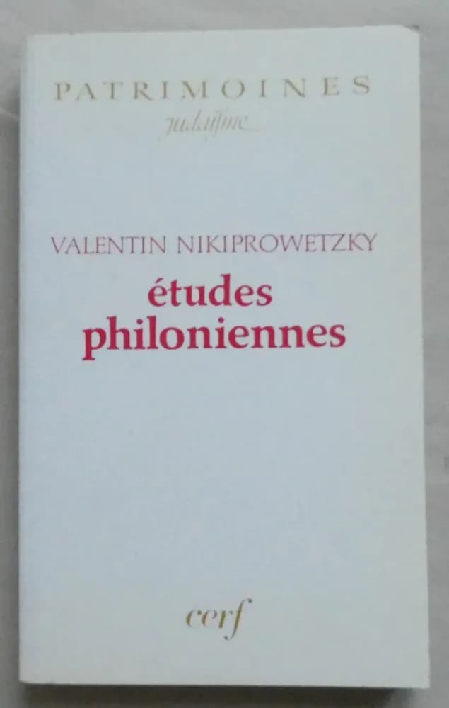 Etudes Philoniennes. V. NIKIPROWETZKY