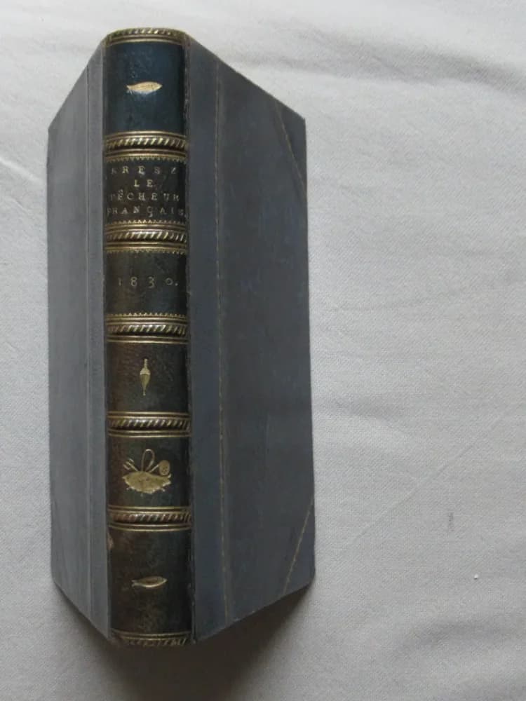 C. KRESZ Ainé Le Pêcheur Français - Traité de la pêche à la ligne -1830 - 2e Ed.