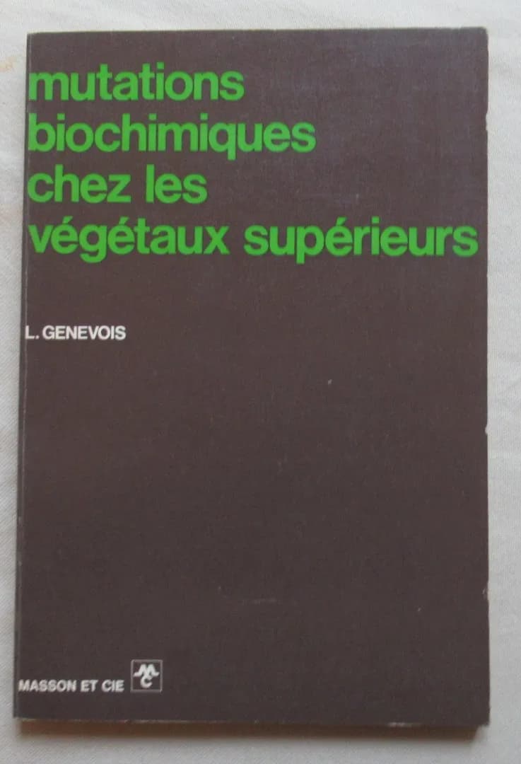 Mutations Biochimiques chez les Végétaux Supérieurs