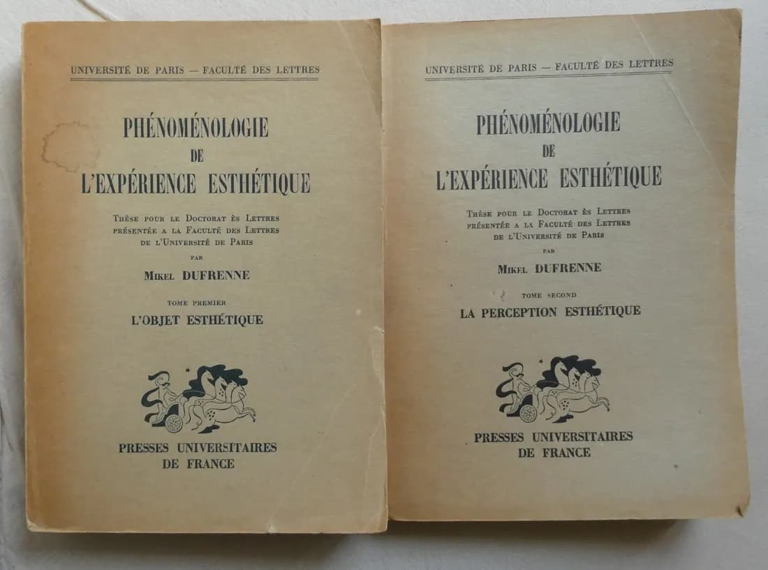 Phénoménologie de l'Exprérience Esthétique. 2 Tomes