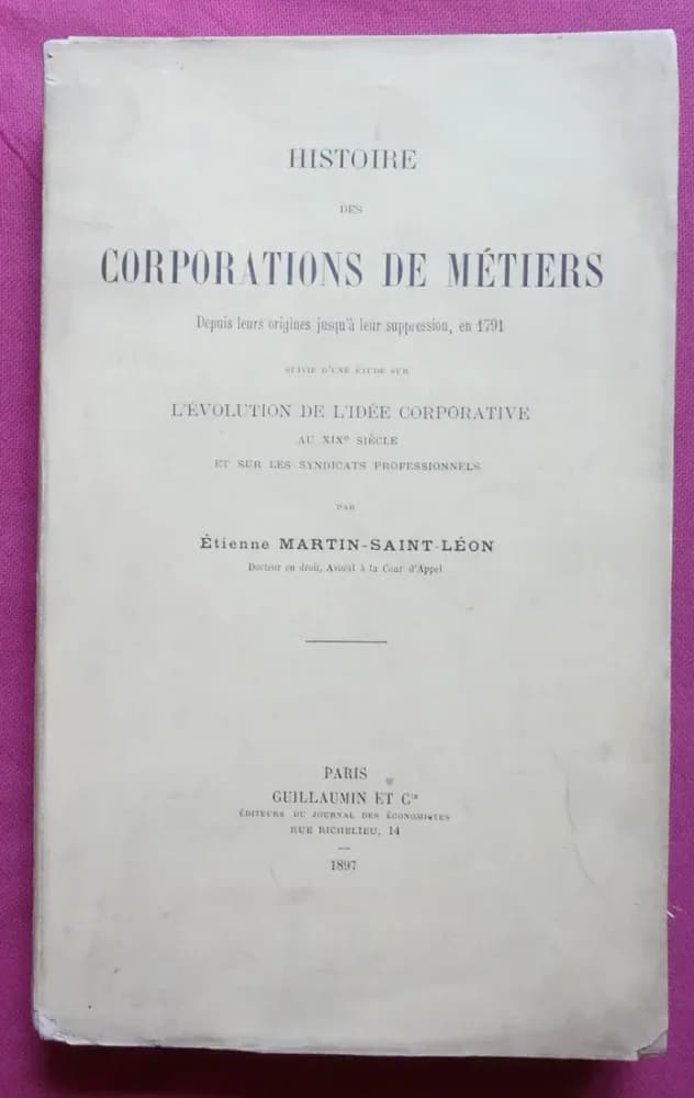 Couverture de Histoire des Corporations de Métiers. 1897. Et. MARTIN…