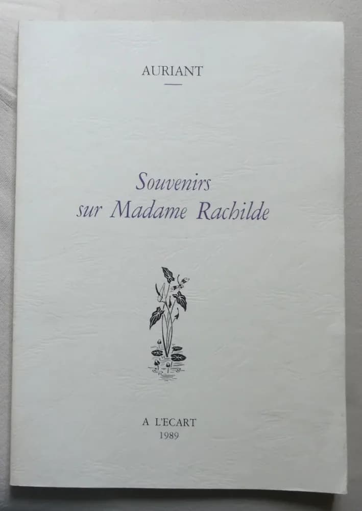 Souvenirs sur Madame Rachilde. AURIANT