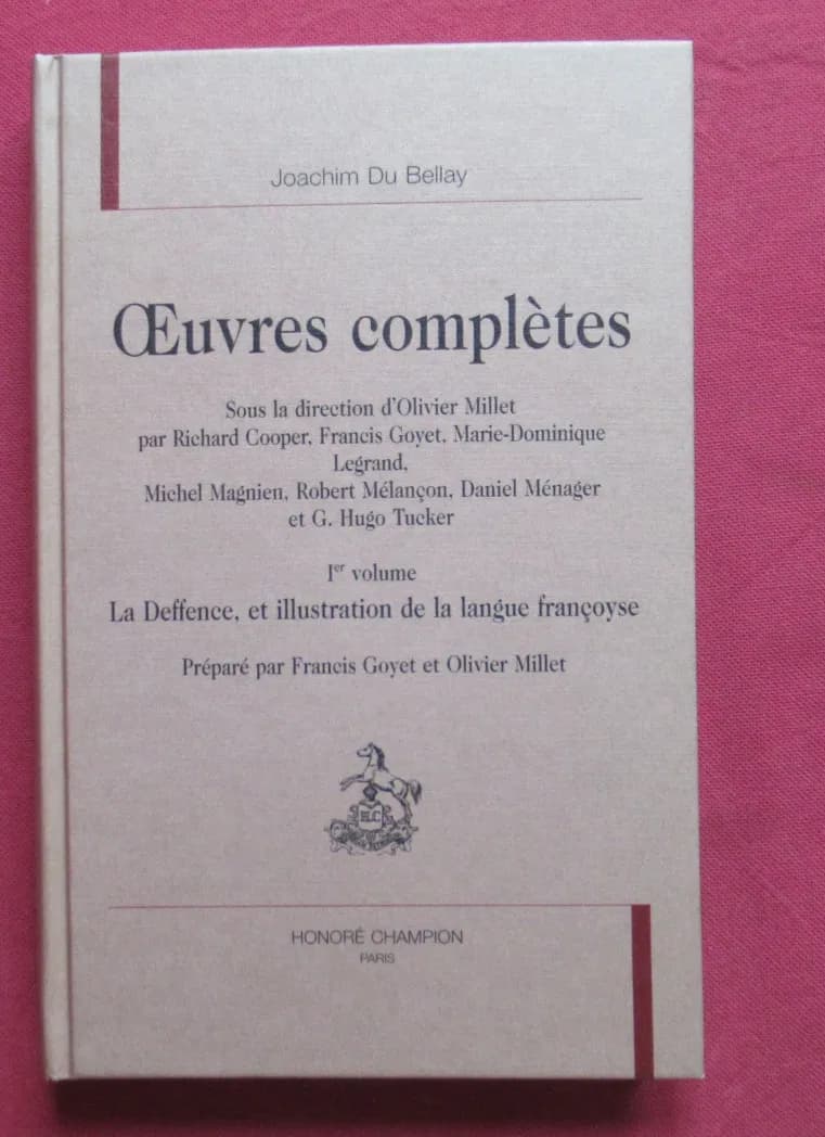 Oeuvres Complètes. 1er volume. Joachim du BELLAY